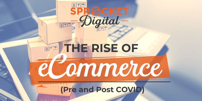 The Rise of eCommerce