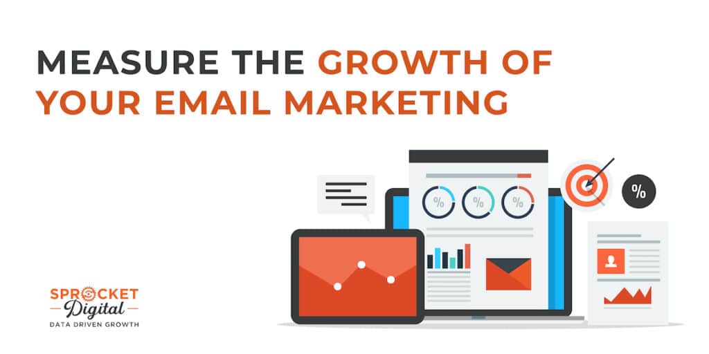 Measure the growth of your email marketing