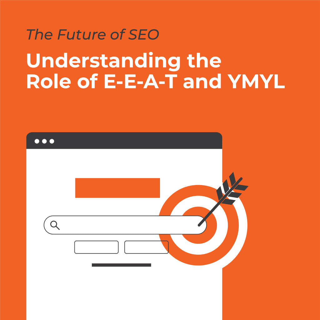 Understanding the role of E-E-A-T and YMYL factors in SEO